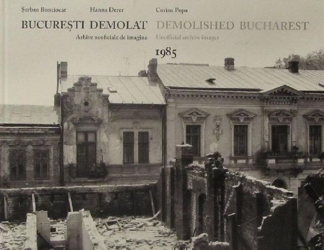 „Le Bucarest démoli”