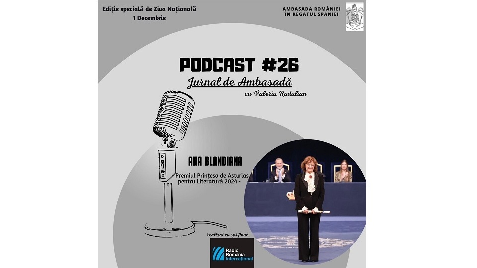 Podcast Jurnal de Ambasadă – invitată Ana Blandiana