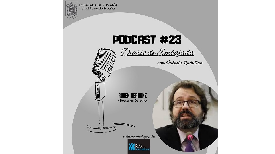 Diario de Embajada – Ruben Herranz, un español casado con una rumana, cuya historia personal está profundamente ligada a Rumanía